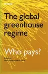 The Global Greenhouse Regime cover