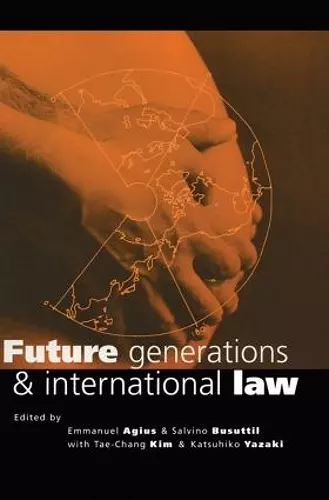 Future Generations and International Law cover