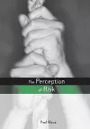 The Perception of Risk cover