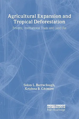 Agricultural Expansion and Tropical Deforestation cover