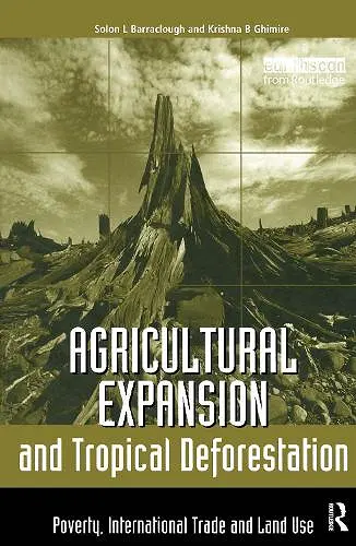 Agricultural Expansion and Tropical Deforestation cover