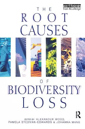 The Root Causes of Biodiversity Loss cover