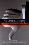Risk, Media and Stigma cover