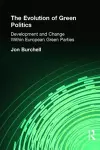 The Evolution of Green Politics cover
