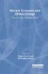 Market Economy and Urban Change cover