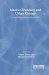 Market Economy and Urban Change cover