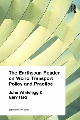 The Earthscan Reader on World Transport Policy and Practice cover