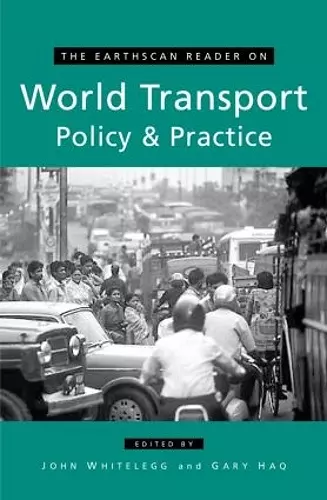 The Earthscan Reader on World Transport Policy and Practice cover