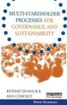 Multi-stakeholder Processes for Governance and Sustainability cover