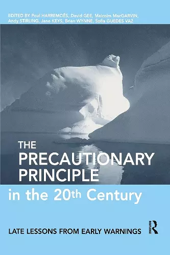 The Precautionary Principle in the 20th Century cover