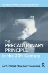 The Precautionary Principle in the 20th Century cover