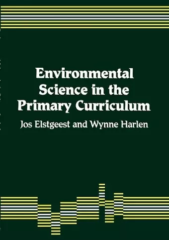 Environmental Science in the Primary Curriculum cover