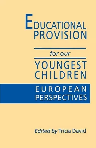 Educational Provision for Our Youngest Children cover