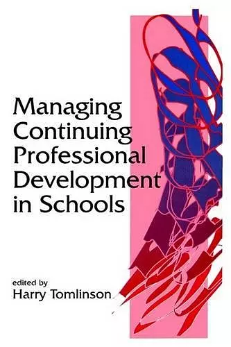 Managing Continuing Professional Development in Schools cover