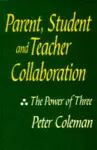 Parent, Student and Teacher Collaboration cover