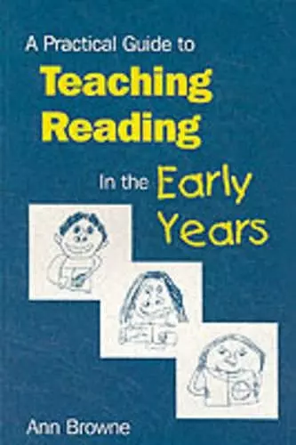 A Practical Guide to Teaching Reading in the Early Years cover