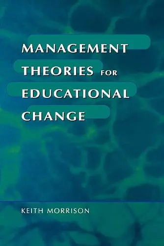 Management Theories for Educational Change cover