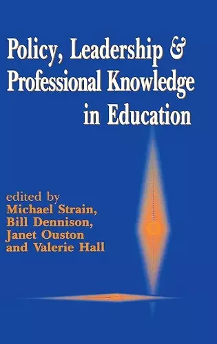 Policy, Leadership and Professional Knowledge in Education cover