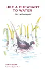 Like a Pheasant to Water cover