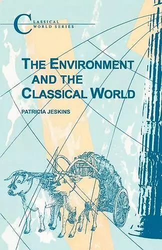 The Environment and the Classical World cover