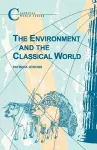 The Environment and the Classical World cover
