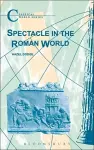 Spectacle in the Roman World cover