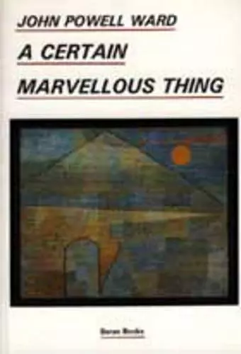 A Certain Marvellous Thing cover