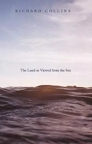 Land as Viewed from the Sea cover