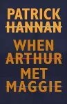 When Arthur Met Maggie cover