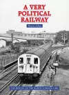 A Very Political Railway cover