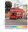 The Colours of Yesterday's Trolleybuses cover