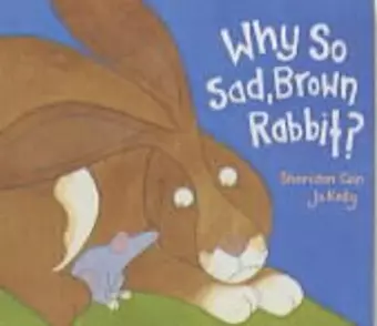 Why So Sad, Brown Rabbit? cover