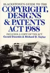 Blackstone's Guide to the Copyright, Designs and Patents Act 1988 cover