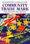 Blackstone's Guide to the Community Trade Mark cover