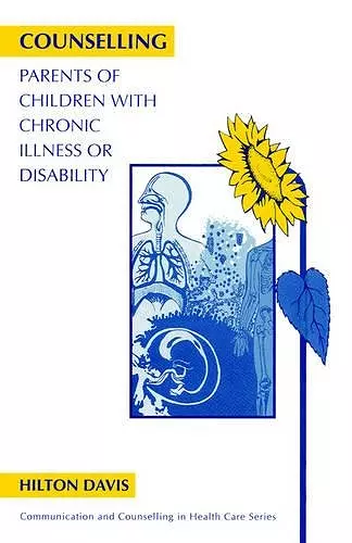 Counselling Parents of Children with Chronic Illness or Disability cover