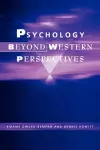 Psychology Beyond Western Perspectives cover