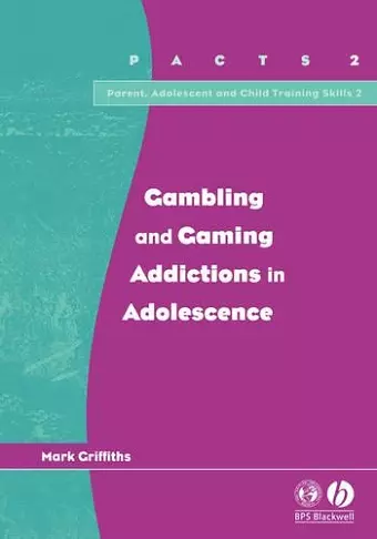 Gambling and Gaming Addictions in Adolescence cover