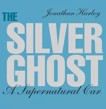 The Silver Ghost cover