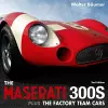 Maserati 300S plus the Factory Team Cars cover