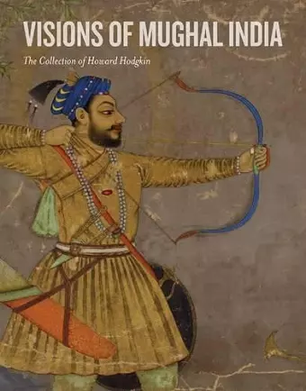 Visions of Mughal India cover