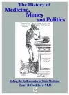 History of Medicine, Money & Politics cover