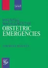 Essential Management of Obstetric Emergencies cover