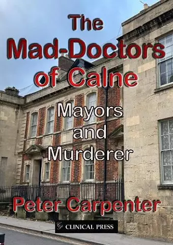 The Mad-Doctors of Calne cover