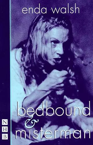 bedbound & misterman: two plays cover