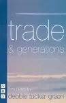 trade & generations: two plays cover