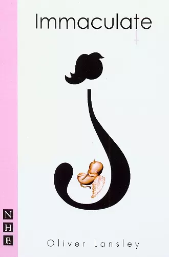 Immaculate (NHB Modern Plays) cover