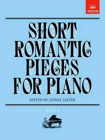 Short Romantic Pieces for Piano, Book II cover