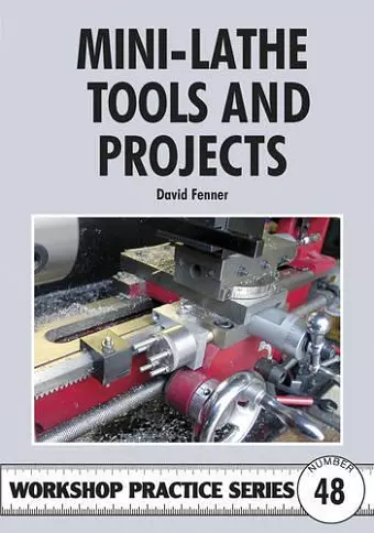 Mini-Lathe Tools and Projects cover