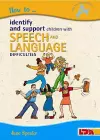 How to Identify and Support Children with Speech and Language Difficulties cover