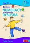 How to Develop Numeracy in Children with Dyslexia cover
